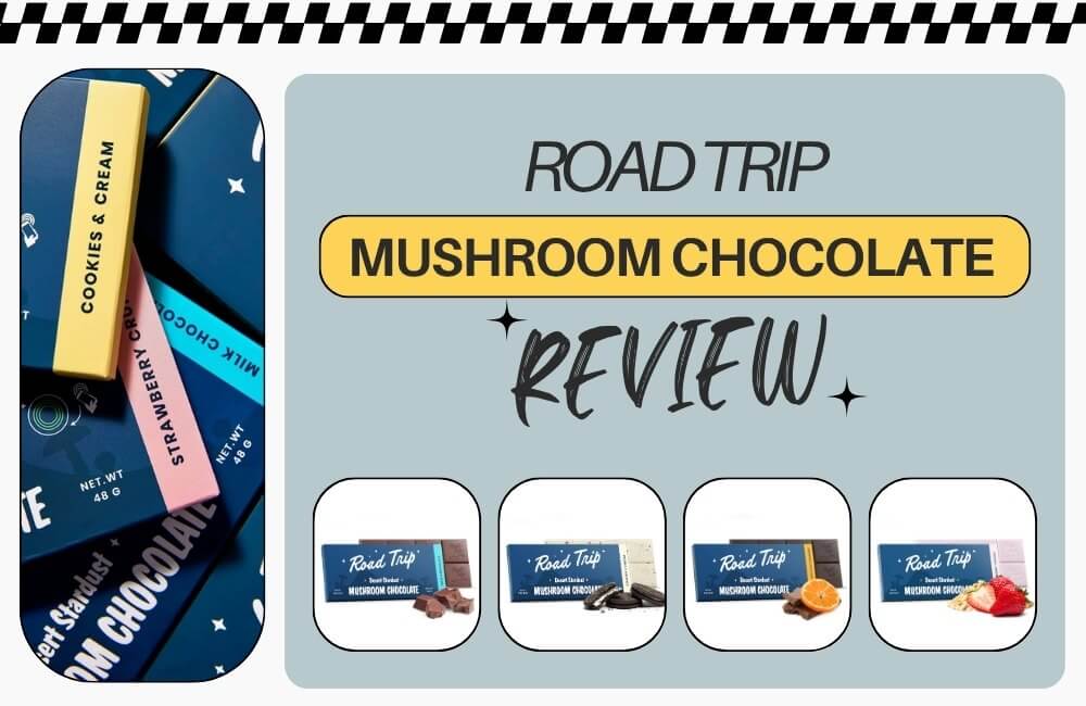 Road Trip Desert Stardust Mushroom Chocolate Review